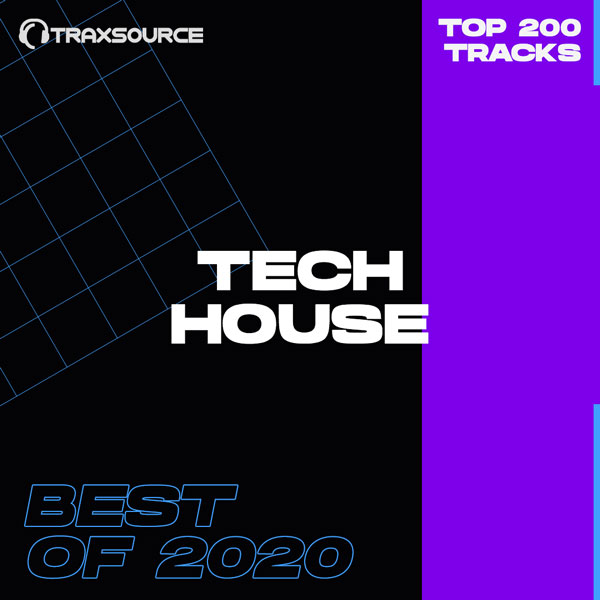 image cover: Traxsource Top 200 Tech House of 2020