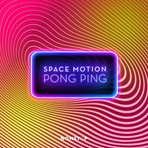 image cover: Space Motion - Pong Ping (Extended Mix) / NS088