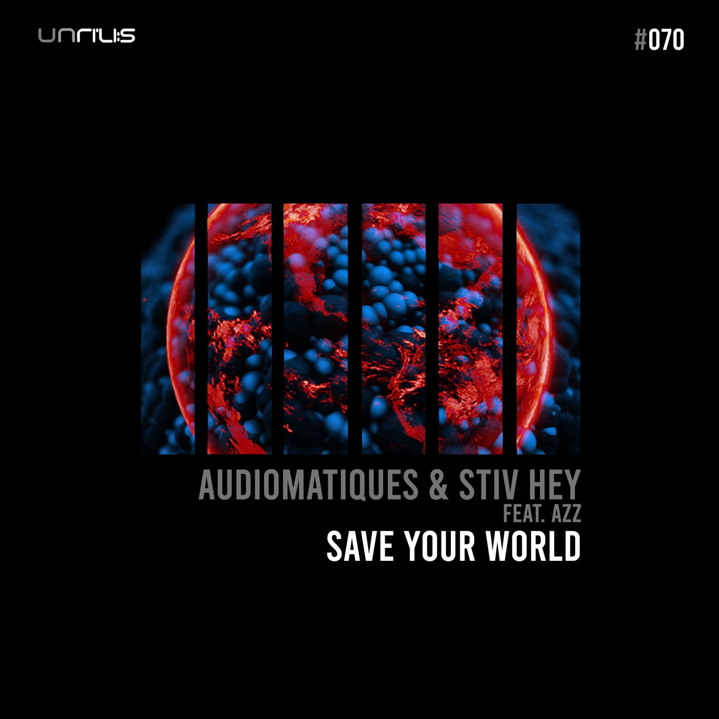 image cover: Stiv Hey, Audiomatiques - Save Your World / UNRILIS070