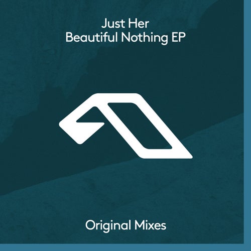 image cover: Just Her - Beautiful Nothing EP / ANJDEE565BD