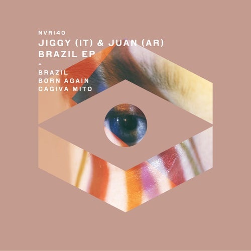 image cover: Jiggy (IT), Juan (AR) - Brazil EP / NVR140