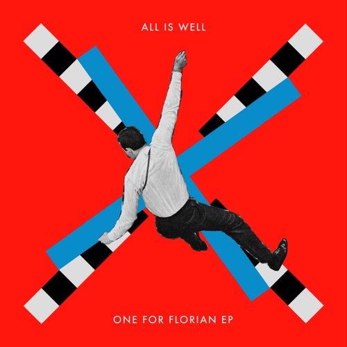 image cover: All Is Well - One For Florian EP / PERMVAC2141