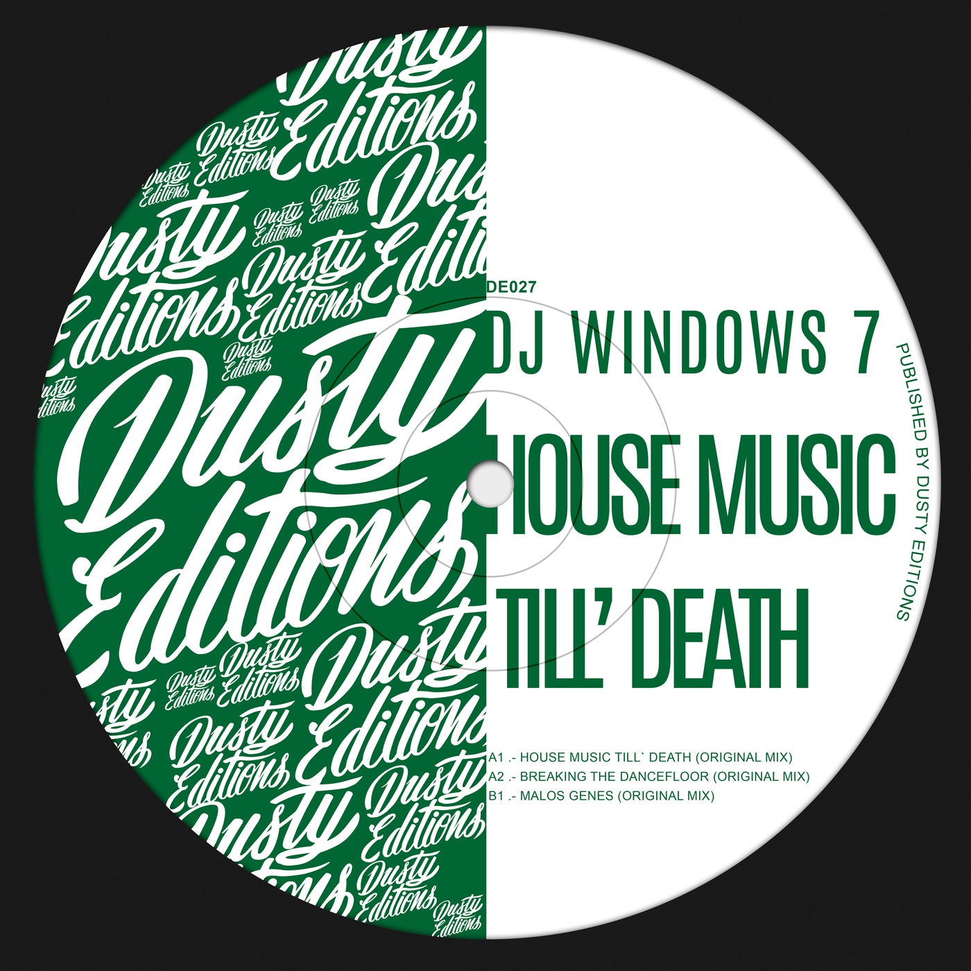 image cover: DJ Windows 7 - House Music Till`Death / DE027