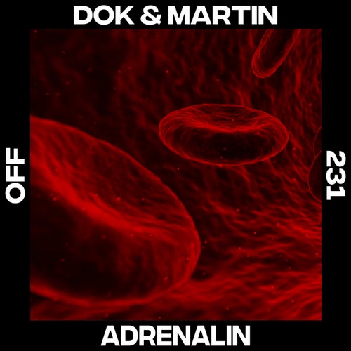 image cover: Dok & Martin - Adrenalin [OFF231] / OFF231