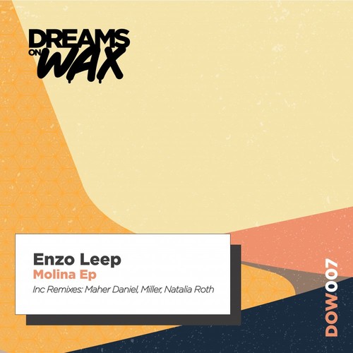 image cover: Enzo Leep - Molina EP / Dreams On Wax