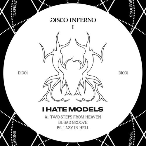 image cover: I Hate Models - Disco Inferno 01 [DI001] / DI001