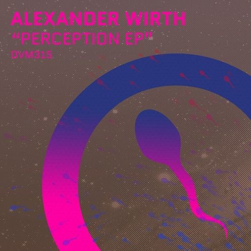 image cover: Alexander Wirth - Perception / Ovum Recordings
