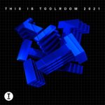 02 2021 346 09150203 Various Artists - This Is Toolroom 2021 / Toolroom