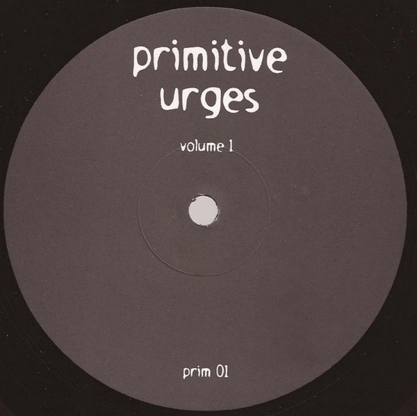 image cover: Unknown Artist - Primitive Urges Volume 1 / prim 01