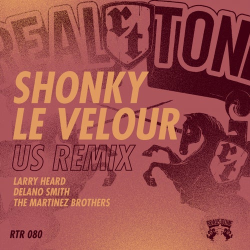 image cover: Shonky - Le Velour U.S Remixes / RTR080