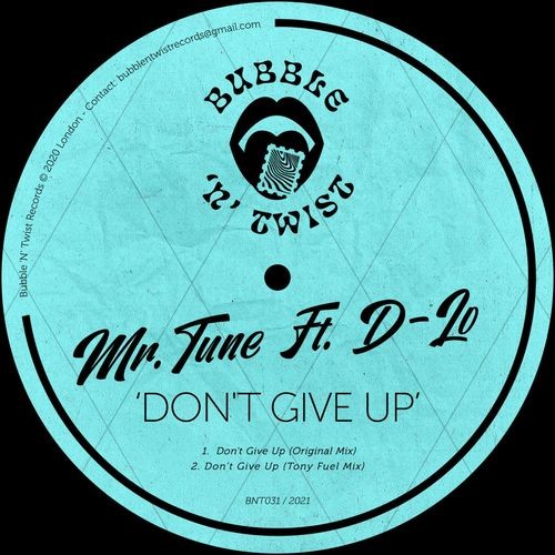 Download Don't Give Up (feat. D-Lo) on Electrobuzz