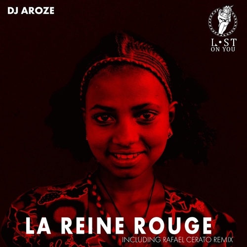 image cover: DJ AroZe - La Reine Rouge / LOY043