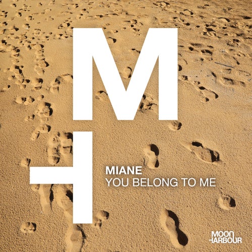 image cover: Miane - You Belong to Me / MHD122