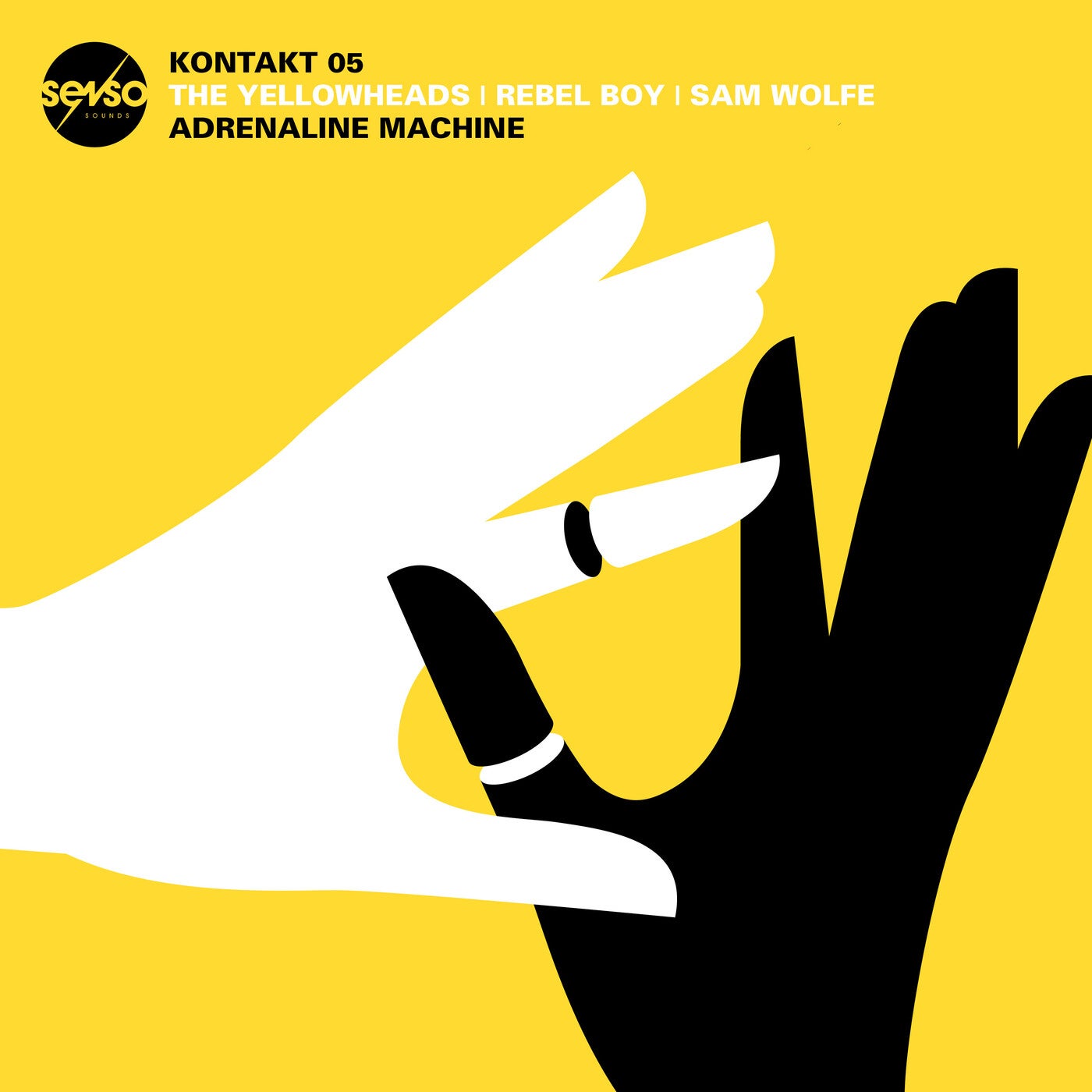 image cover: The YellowHeads, Rebel Boy, SAM WOLFE - Kontakt 05: Adrenaline Machine / SENSO076