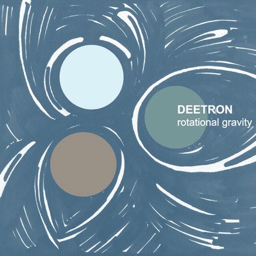 image cover: Deetron - Rotational Gravity /