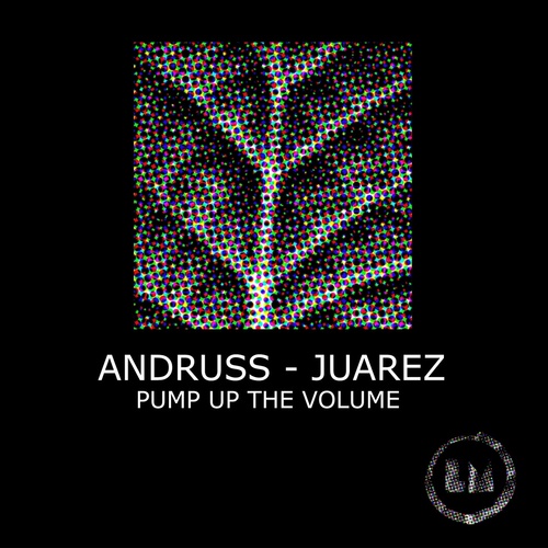 image cover: Andruss, Juarez - Pump up the Volume (Extended Mixes) / LPS294D