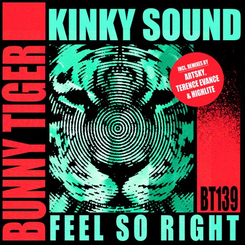 image cover: Kinky Sound - Feel So Right / BT139