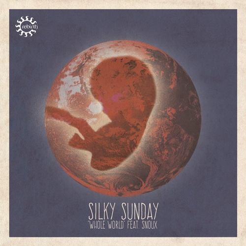 image cover: Silky Sunday, Snoux - Whole World / REB122