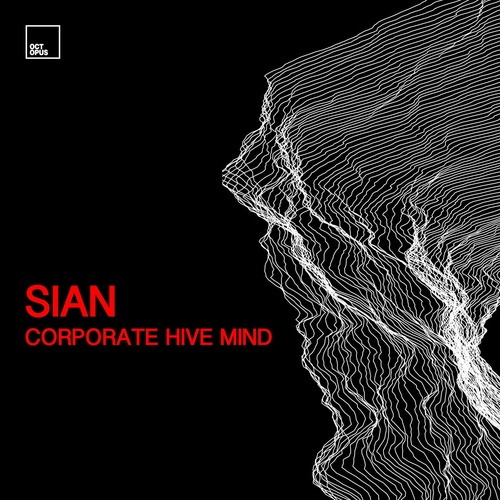 image cover: Sian - Corporate Hive Mind / OCT197