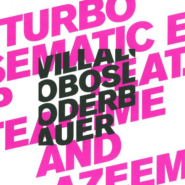 image cover: Ricardo Villalobos & Max Loderbauer Feat. Tea Time & Azeem - Turbo Sematic EP / PERL97