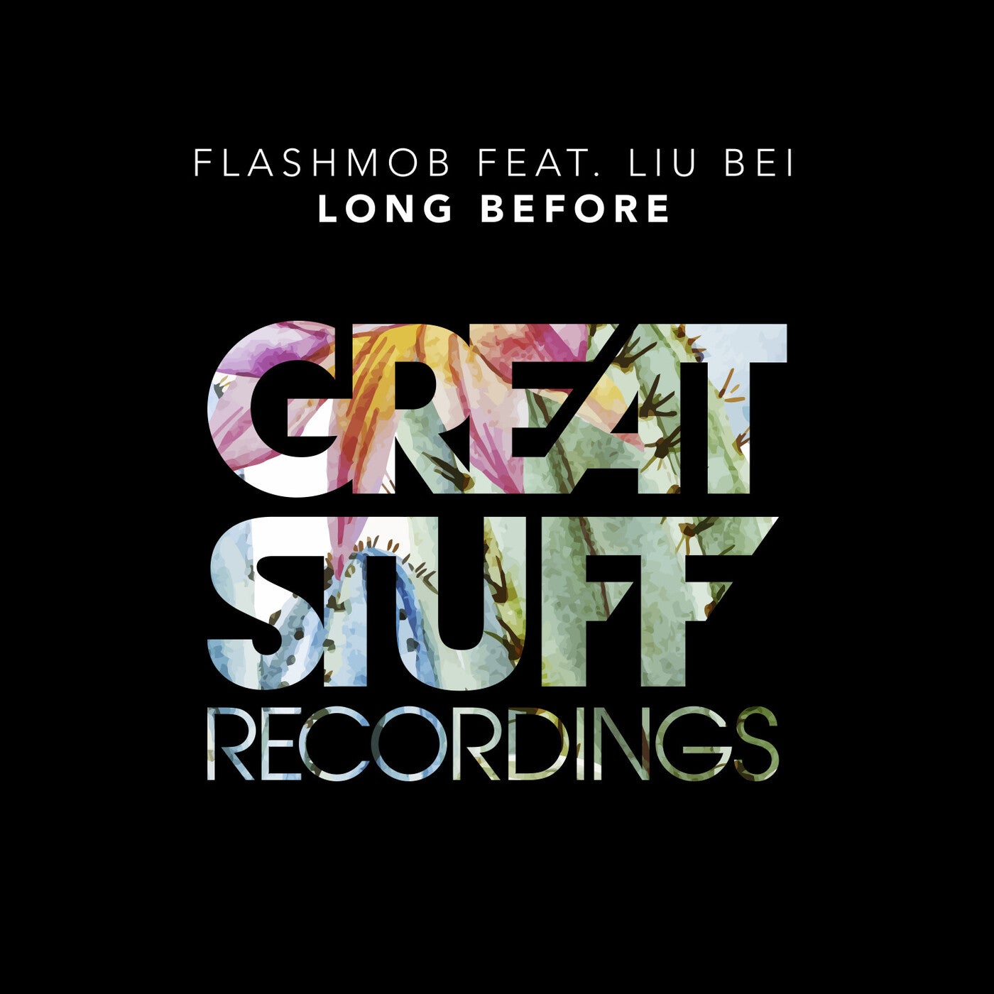 image cover: Flashmob - Long Before / GSR407