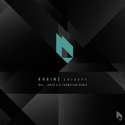 image cover: Khainz - Entropy (+Lonya & D-Formation Remix) / BF277