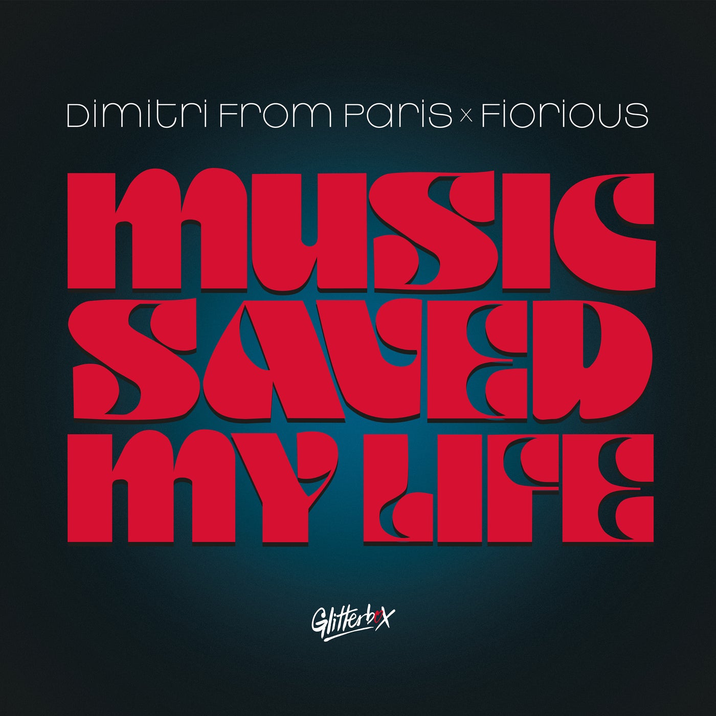 image cover: Dimitri From Paris, Fiorious - Music Saved My Life / GLITS070D2