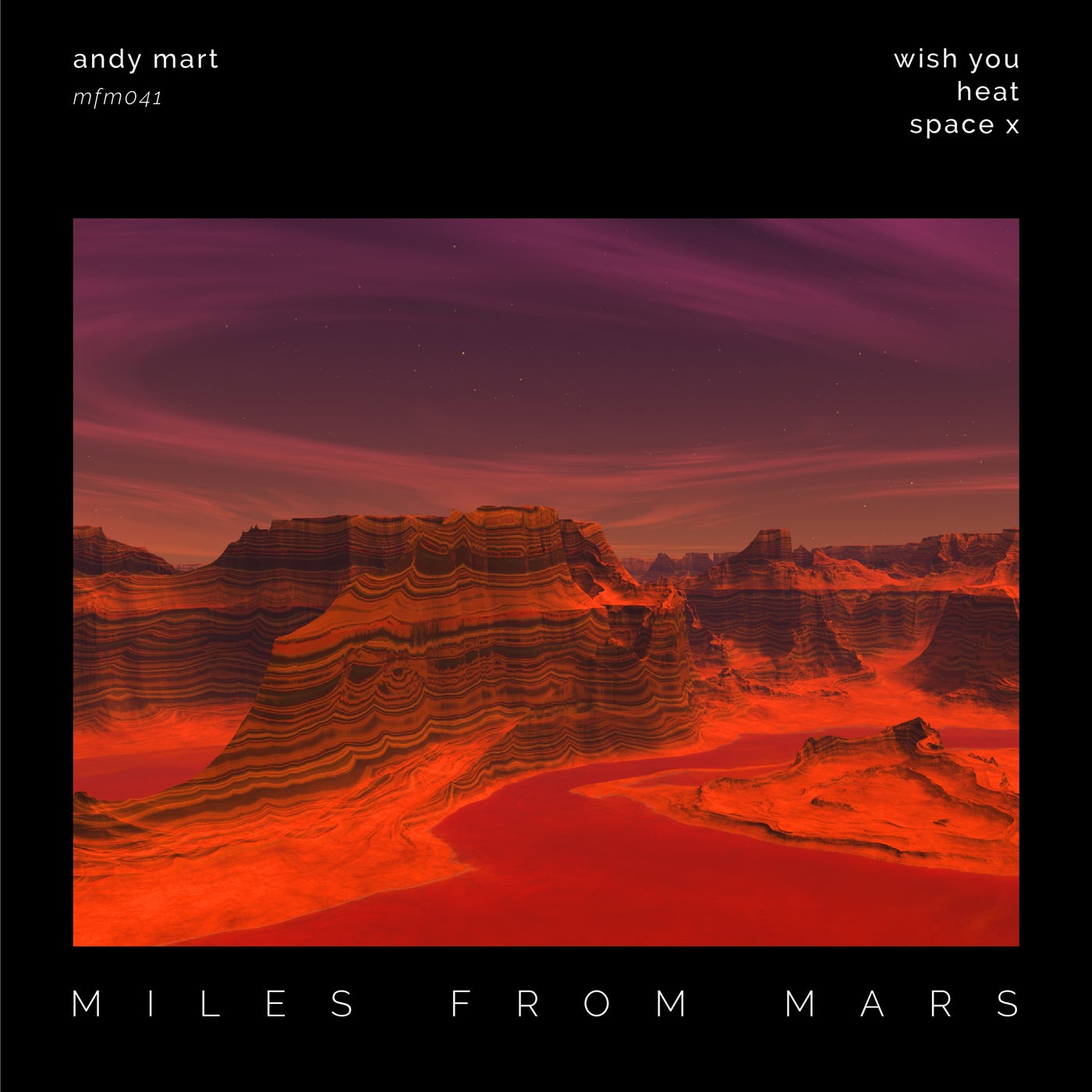 image cover: Andy Mart - Miles From Mars 41 / MFM041