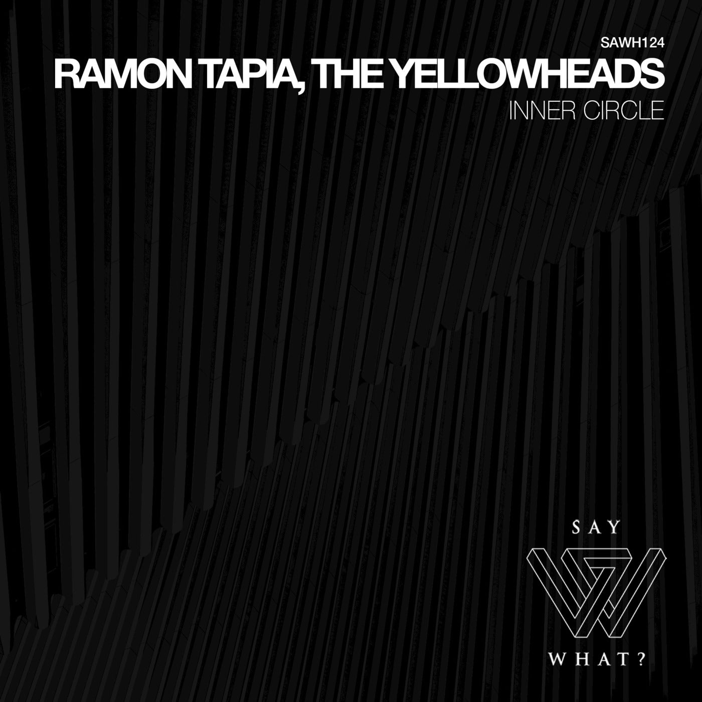 image cover: Ramon Tapia, The YellowHeads - Inner Circle / SAWH124