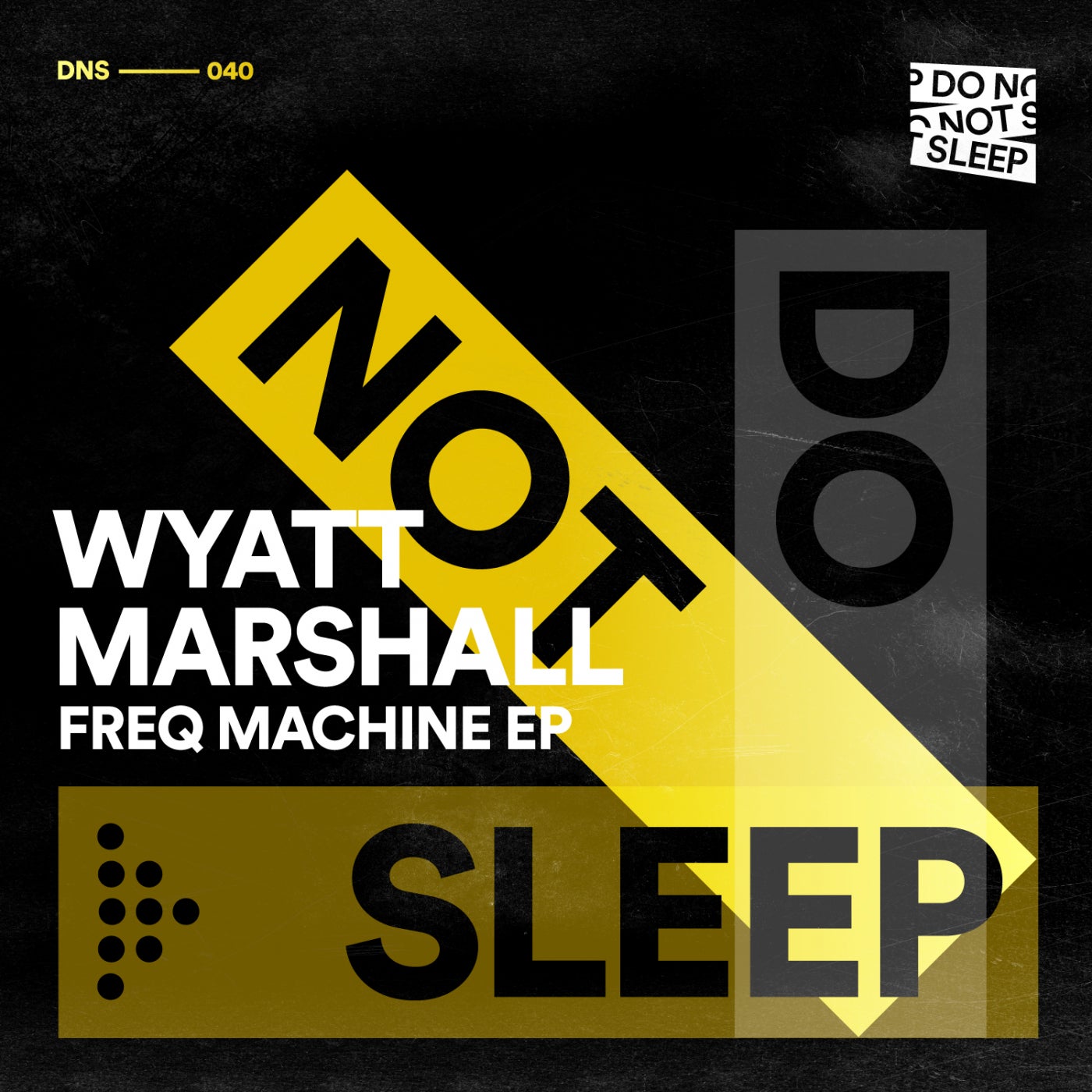 image cover: Wyatt Marshall - Freq Machine EP / DNS040
