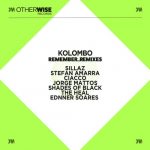03 2021 346 09124639 Kolombo - Remember (Remixes) / OWR010