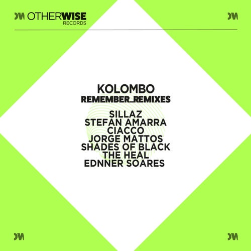 image cover: Kolombo - Remember (Remixes) / OWR010