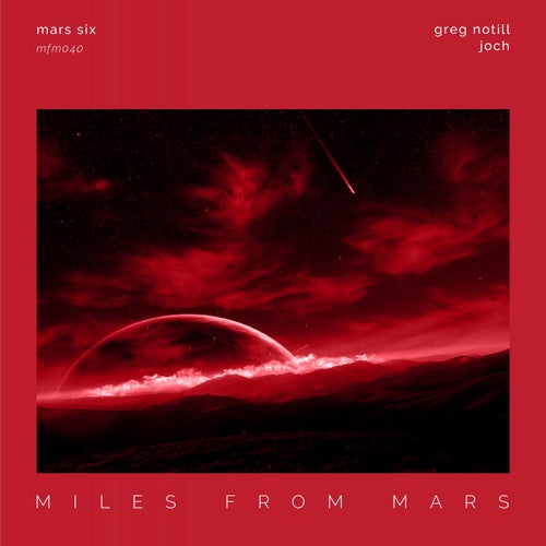 image cover: Greg Notill, Joch - Mars Six / MFM040