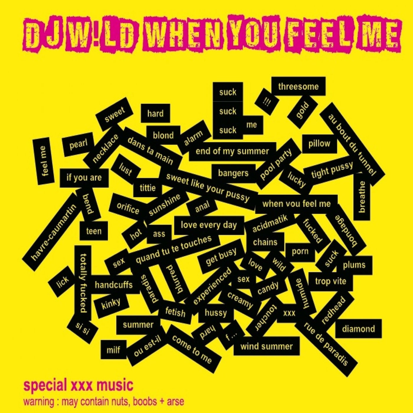 image cover: DJ W!ld - When You Feel Me, Pt. 2 / W13PART2