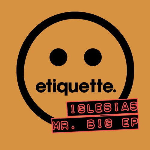 image cover: Iglesias - Mr Big EP / ETI03001Z