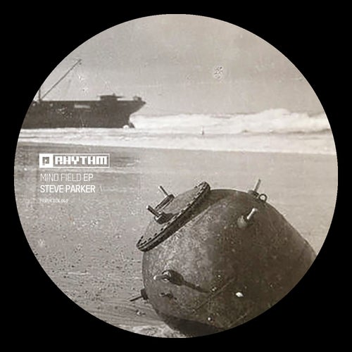 image cover: Steve Parker - Mind Field EP / PRRUKBLK059