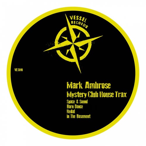 image cover: Mark Ambrose - Mystery Club House Trax / VES010