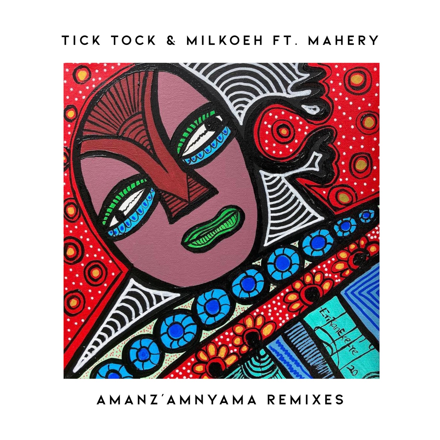 image cover: Tick Tock, Mahery, Milkoeh - Amanz'amnyama Remixes / MBR424