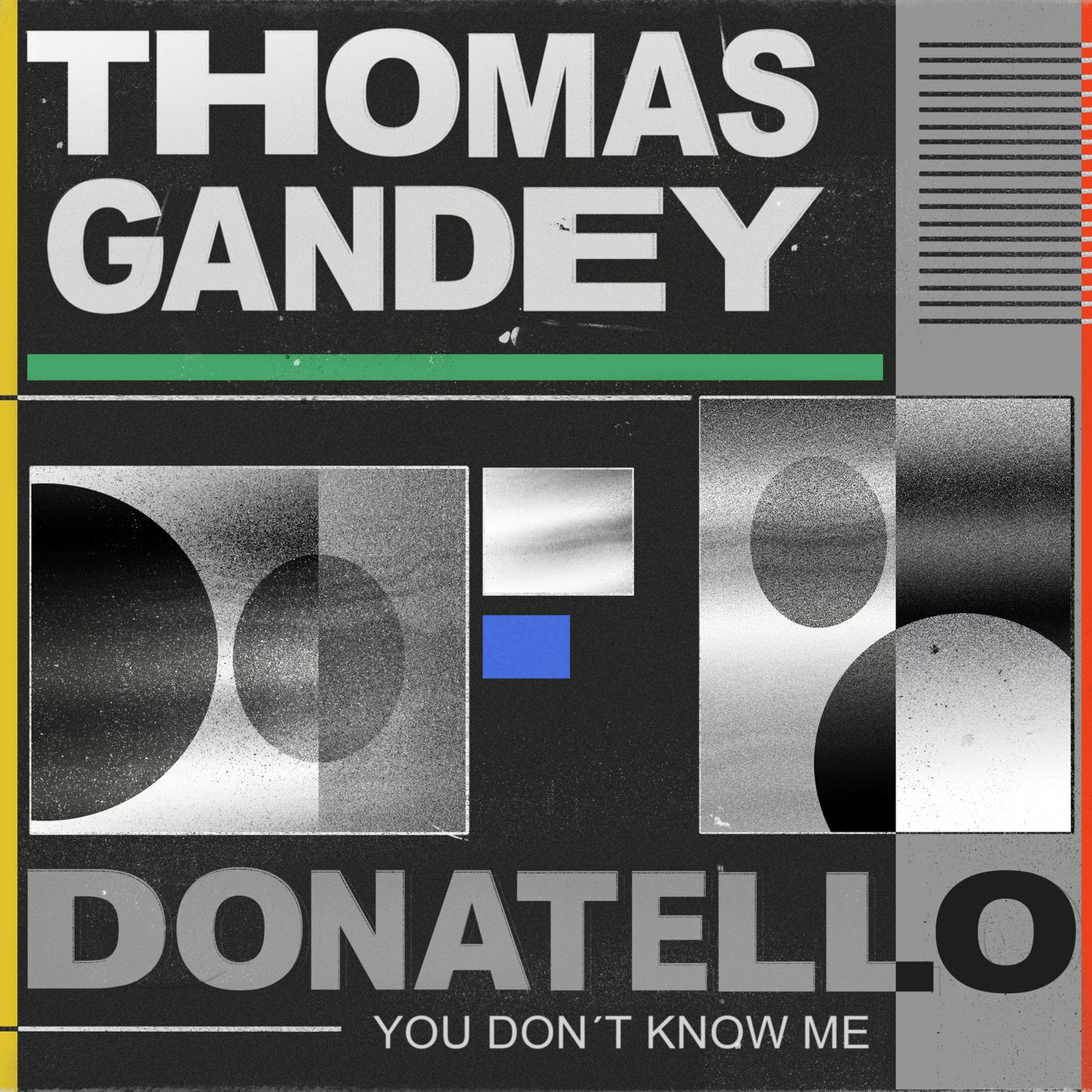 image cover: Donatello, Thomas Gandey, Thomas Gandey, Donatello - You Don't Know Me / GPM616