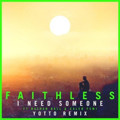 03 2021 346 09147242 I Need Someone (feat. Nathan Ball & Caleb Femi) [Yotto Remix] [Extended Mix] /