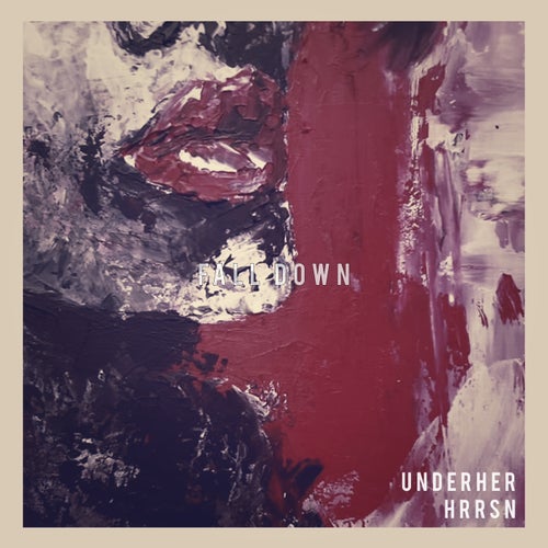 image cover: HRRSN, UNDERHER - Fall Down / UYSR089