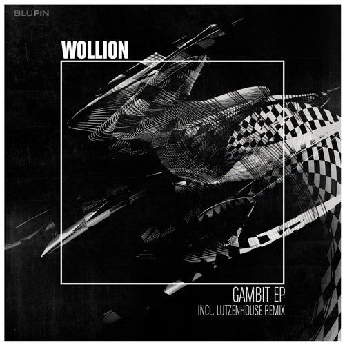 image cover: Wollion - Gambit EP / BF319