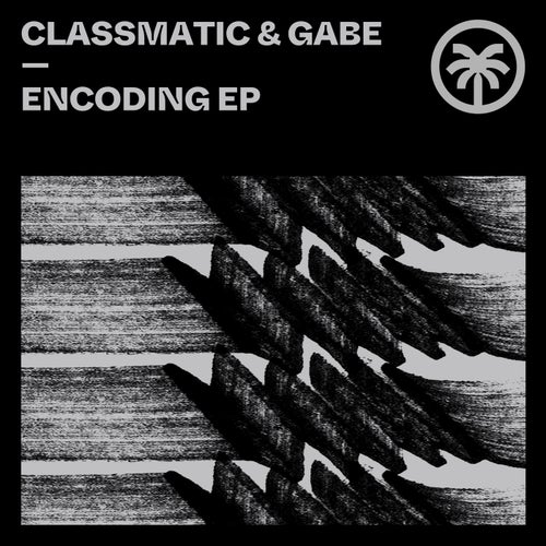 image cover: Classmatic, Gabe - Encoding EP / HXT064