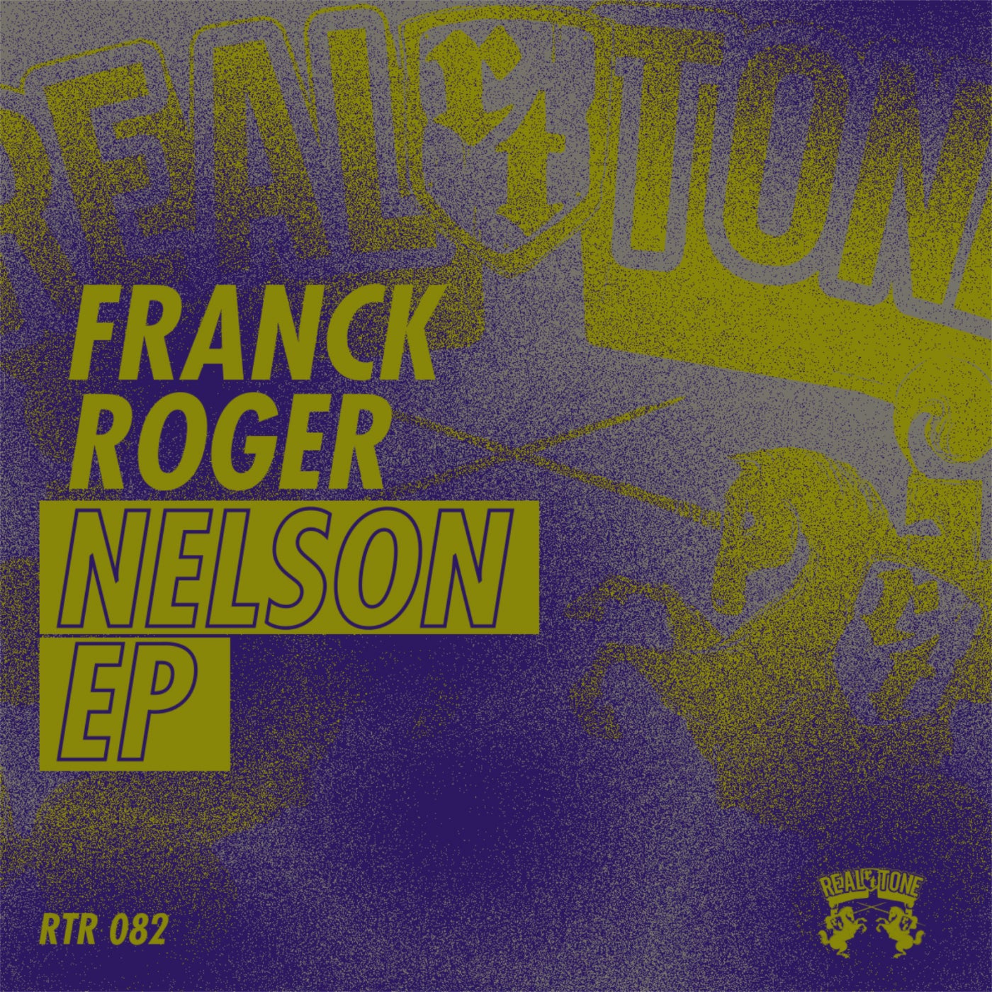 image cover: Franck Roger - Nelson EP / RTR082