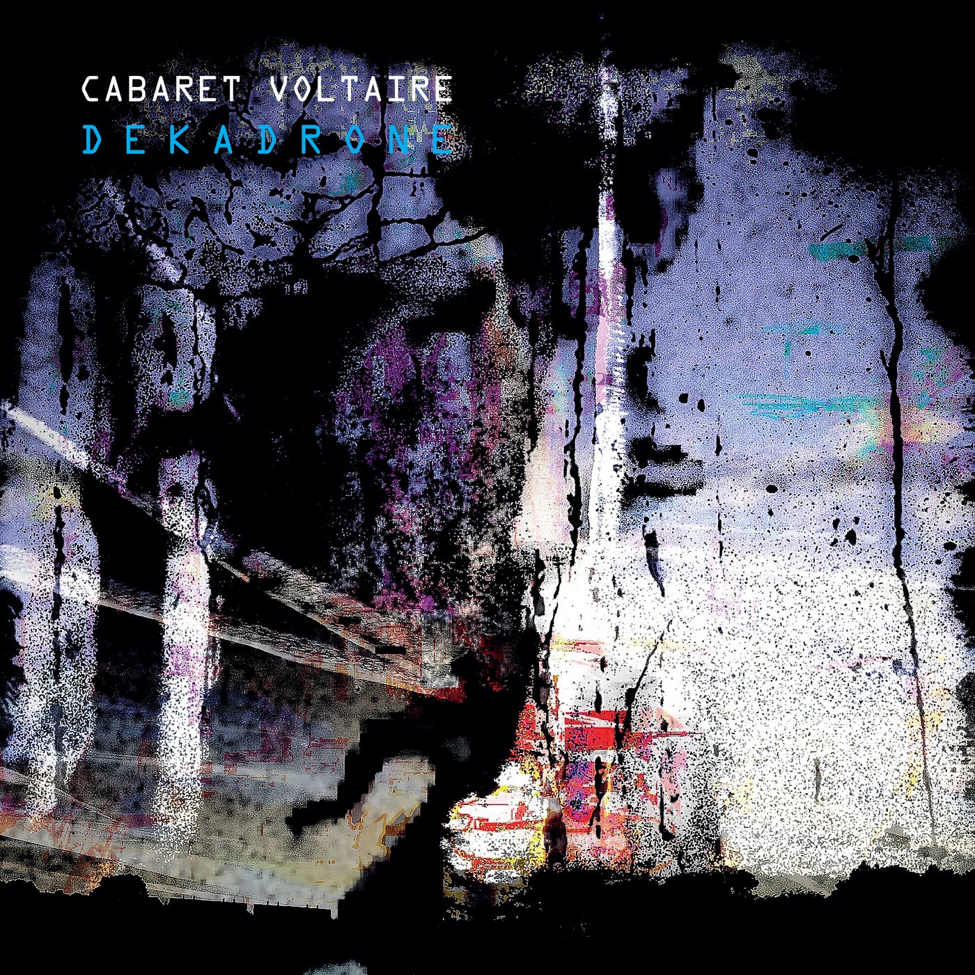 image cover: Cabaret Voltaire - Dekadrone / ICABS31