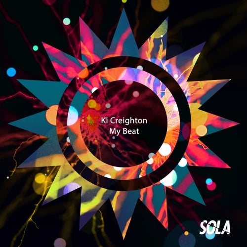 image cover: Ki Creighton - My Beat / SOLA136