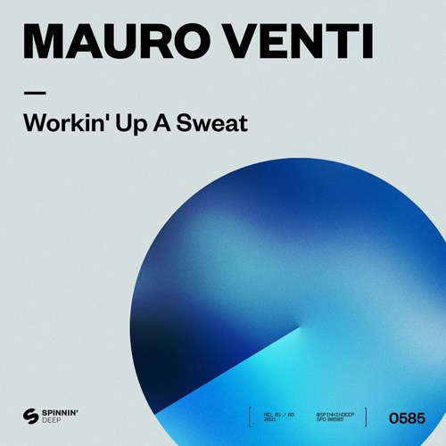 image cover: Mauro Venti - Workin' Up A Sweat (Extended Mix) / 190295006075