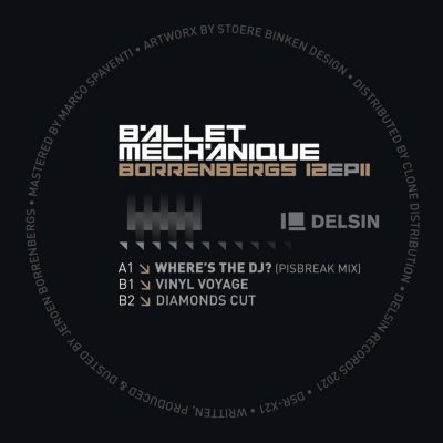 03 2021 346 09179307 Ballet Mechanique - Borrenbergs 12 EP II / DSRX21