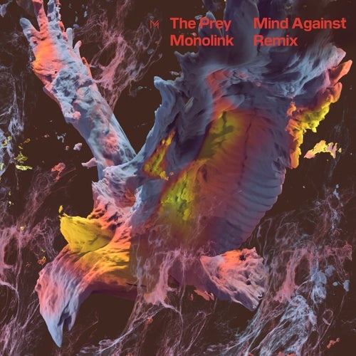 image cover: Monolink - The Prey (Mind Against Remix) / 4251703580238