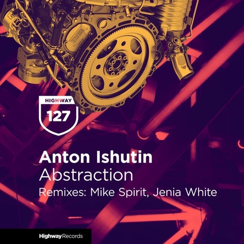 image cover: Anton Ishutin - Abstraction / HWD127